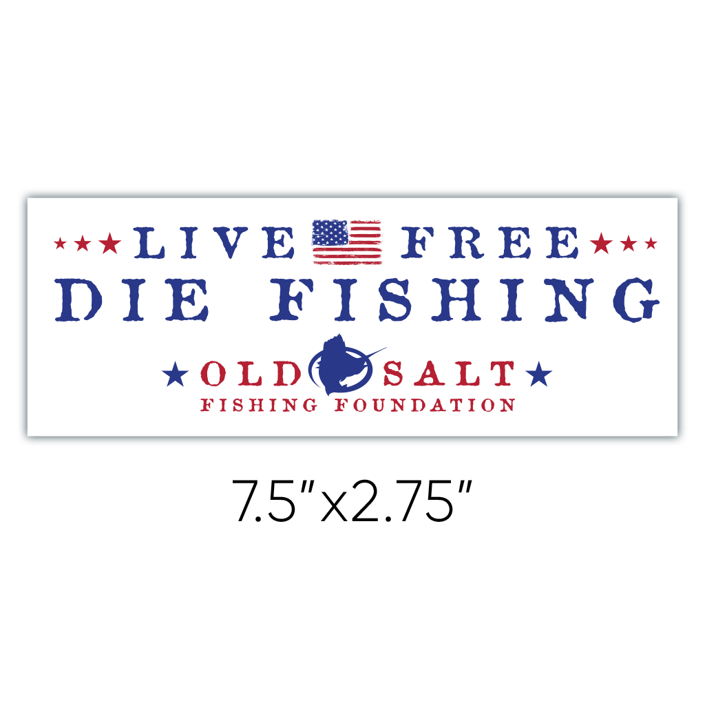 Live Free - Die Fishing Decal - Old Salt Store